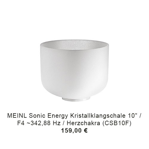 MEINL Sonic Energy Kristallklangschale 10" / F 432 Hz / Herzchakra (CSB10F)